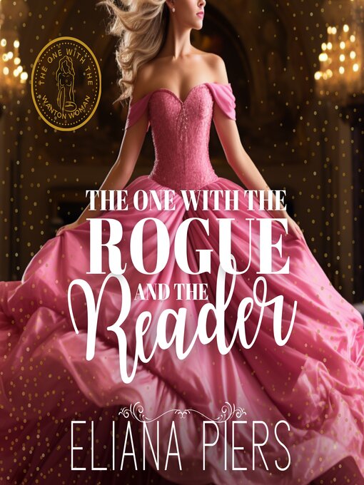 Title details for The One With the Rogue and the Reader by Eliana Piers - Wait list